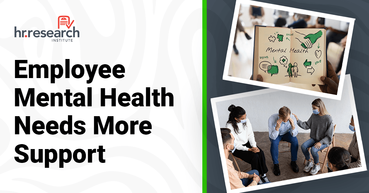 banner image for: Critical Gap Emerges Between Mental Health Needs and Support in the Workplace — New Study by HR.com Research Institute