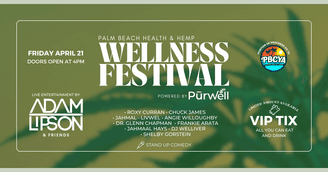 banner image for: PurWell Presents its Fifth Annual Palm Beach Health & Hemp Wellness Festival on Friday, April 21